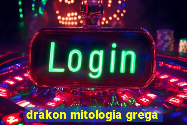 drakon mitologia grega